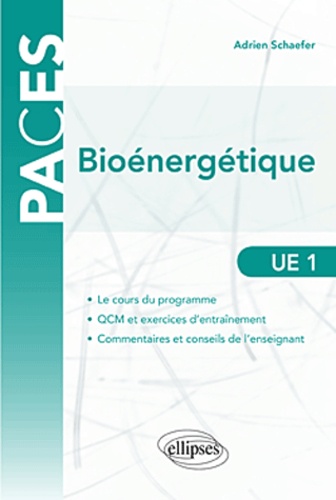 Eléments de bioénergétiqueorganismique et tissulaire. UE1