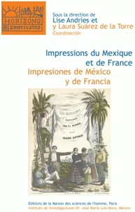 Impressions du Mexique et de France Imprimés et transferts culturels au XIXe siècle