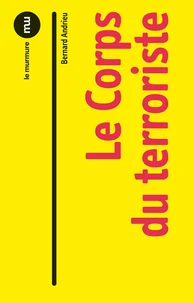Le corps du terroriste