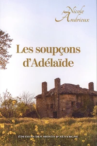 Les soupçons d'Adélaïde