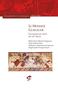 Le Moniage Guillaume - Chanson de geste du XIIe siècle