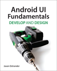 Android UI Fundamentals - Develop & Design.