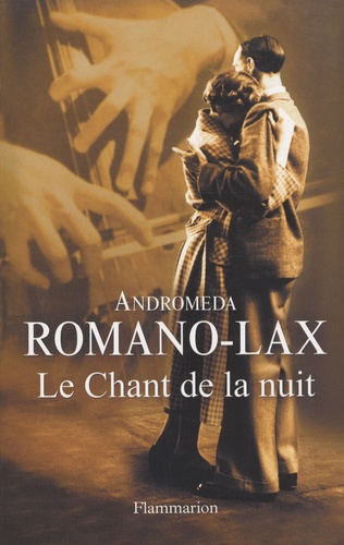 Andromeda Romano-Lax - Le Chant de la nuit.