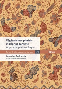 Végétarismes pluriels et déprise carniste