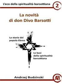 La novità di don Divo Barsotti