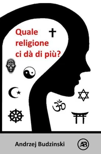 Quale religione ci dà di più?