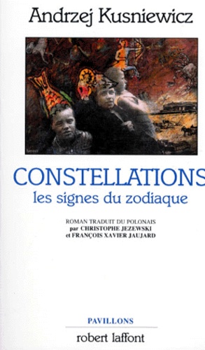 Andrzej Kusniewicz - Constellations. Les Signes Du Zodiaque.