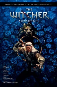 Andrzej Sapkowski's The Witcher: A Grain of Truth
