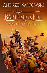 Il livre pdf téléchargement gratuit La saga du sorceleur Tome 3 (French Edition) par Andrzej Sapkowski