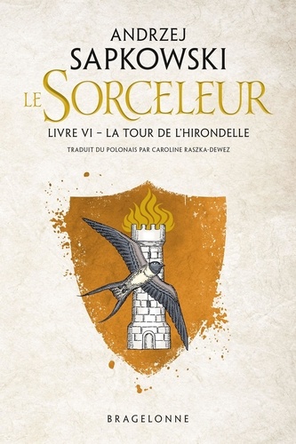 Le Sorceleur Tome 6 La Tour de l'Hirondelle