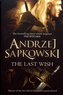 Andrzej Sapkowski - The Last Wish.