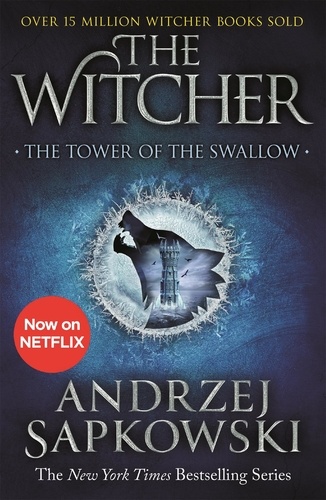 The Tower of the Swallow. Witcher 4 – Now a major Netflix show