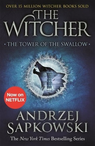 The Tower of the Swallow. Witcher 4 - Now a major Netflix show