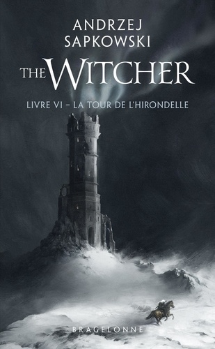 The Witcher Tome 6 La tour de l'hirondelle