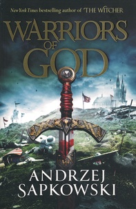 Andrzej Sapkowski - Warriors of God.