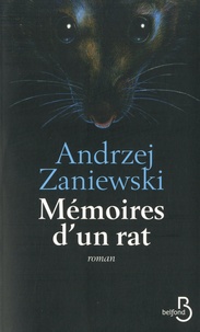 Andrzej Zaniewski - Mémoires d'un rat.
