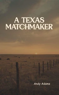 A Texas Matchmaker