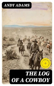 The Log of a Cowboy