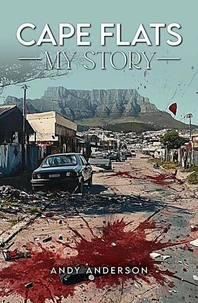 Cape Flats - My Story Volume I