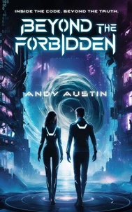 Beyond The Forbidden- Inside the Code. Beyond the Truth.