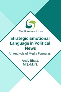 Strategic Emotional Language in Political News: An Analysis of Media Formulas