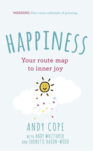 Happiness. Your route-map to inner joy