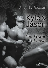 Kyle &amp; Jason: The Power of Love