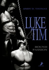 Luke &amp; Tim - Bound Passion