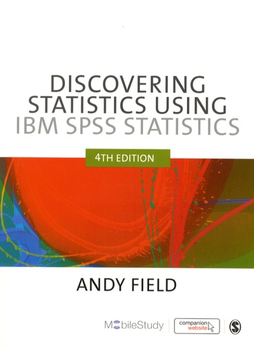 Andy Field - Discovering Statistics Using IBM SPSS Statistics.