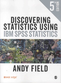 Andy Field - Discovering Statistics Using IBM SPSS Statistics.