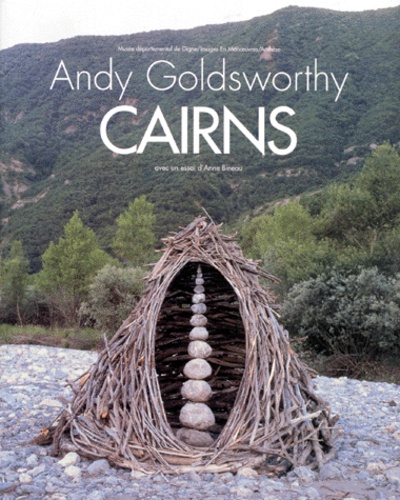 Andy Goldsworthy - Cairns - Andy Goldsworthy.