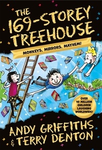 Andy Griffiths et Terry Denton - The 169-Storey Treehouse - Monkeys, Mirrors, Mayhem!.