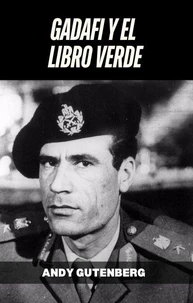 Gadafi Y El Libro Verde