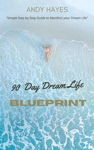 90 Day Dream Life Blueprint