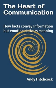 The Heart of Communication