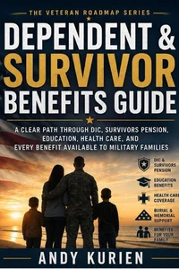 The Veteran Roadmap: Dependent & Survivor Benefits Guide