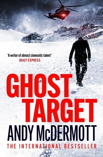 Ghost Target. the explosive and action-packed thriller
