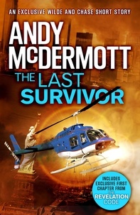 Andy McDermott - The Last Survivor (A Wilde/Chase Short Story).