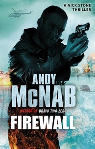 Andy McNab - Firewall - (Nick Stone Thriller 3).