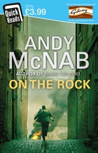Andy McNab - On The Rock - Quick Read.