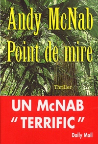Andy McNab - Point De Mire.