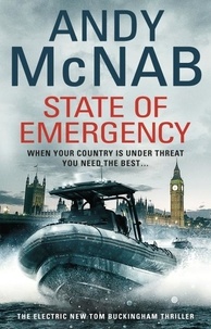 Andy McNab - State Of Emergency - (Tom Buckingham Thriller 3).