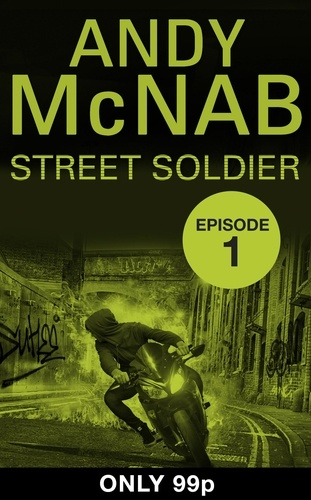 Andy McNab - Street Soldier: Episode 1.
