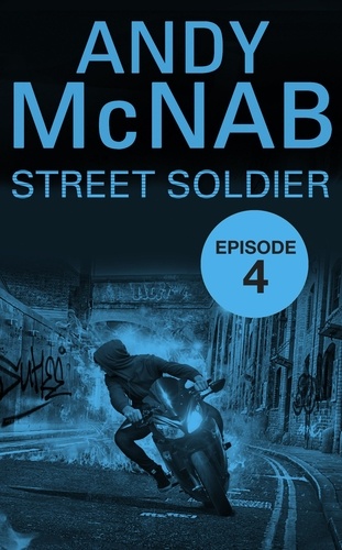 Andy McNab - Street Soldier: Episode 4.