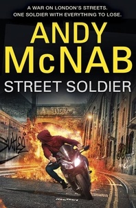 Andy McNab - Street Soldier.