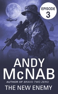 Andy McNab - The New Enemy: Episode 3.