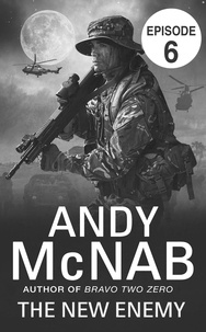 Andy McNab - The New Enemy: Episode 6.