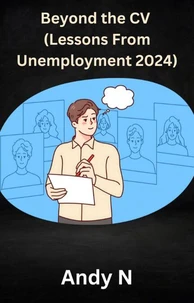 Beyond the CV (Lessons from Unemployment 2024)