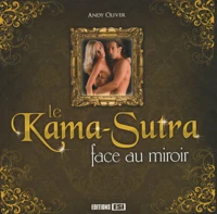 Le Kama Sutra face au miroir