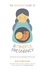 The Headspace Guide To...A Mindful Pregnancy. As Seen on Netflix